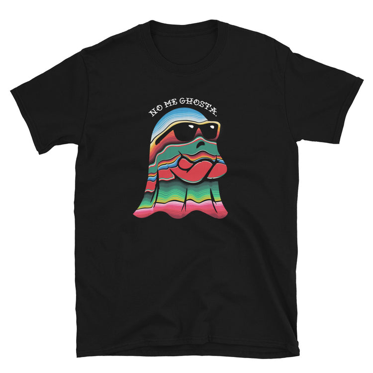 No Me Ghosta OG Serape T-Shirt