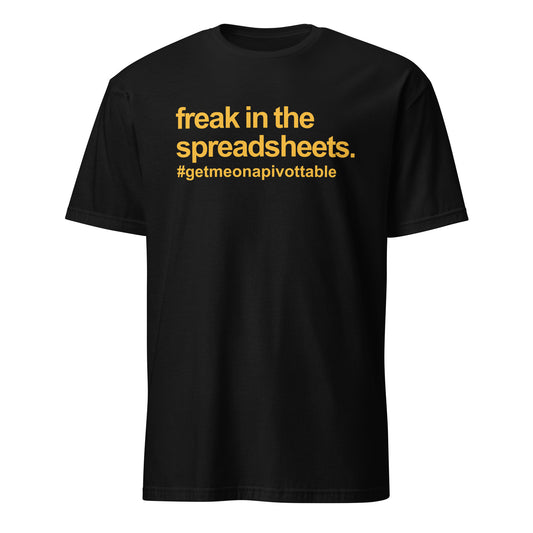A Freak In The Spreadsheets OG T-Shirt