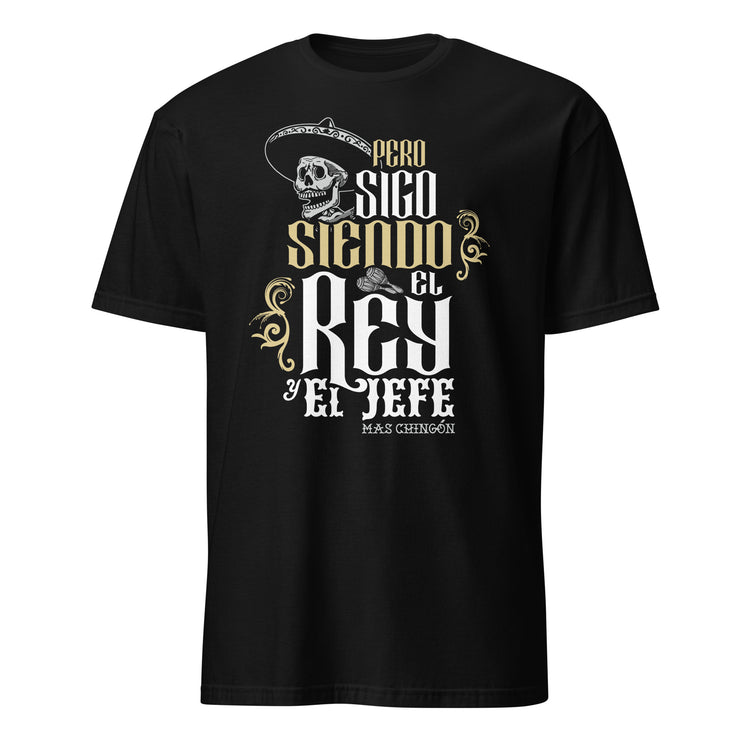 Sigo Siendo El Rey Calavera Mariachi OG JefeT-Shirt