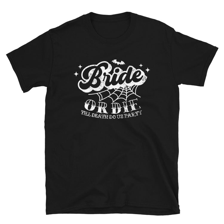 Bride Or Die Spooky Dark Side T-Shirt