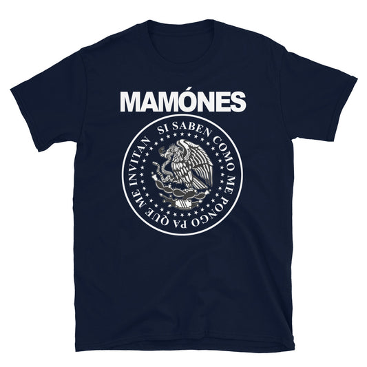 Mamones Rock Chingon Greaser T-Shirt