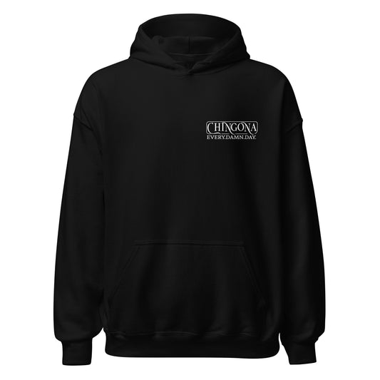 Chingona Every Damn Day Hoodie