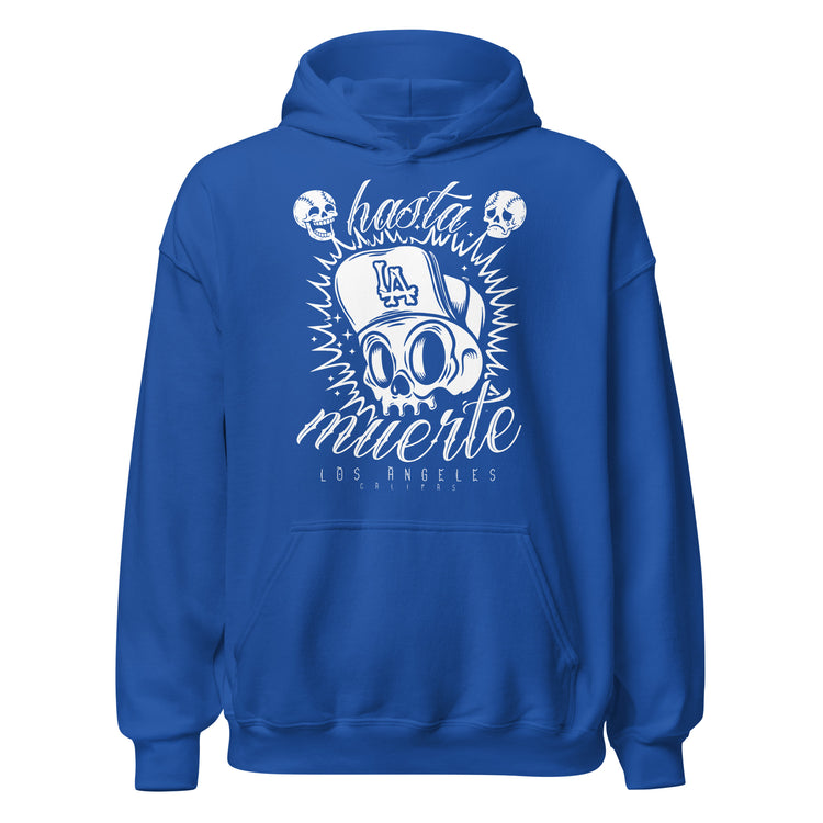 Hasta L.A. Muerte  Hoodie