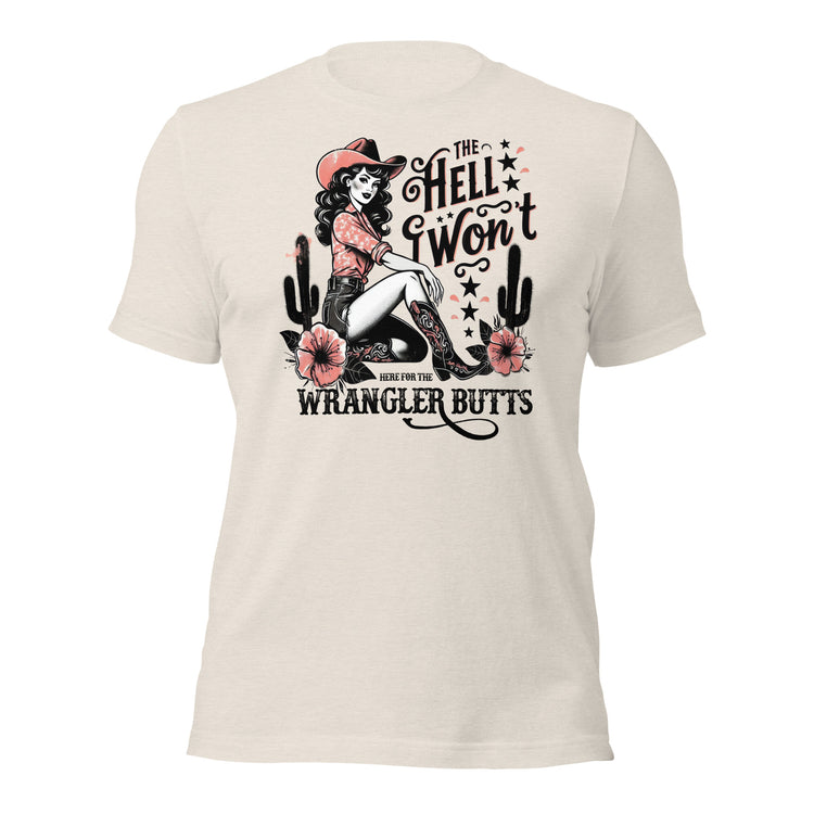 Premium Bella Canvas The Hell I Won't Cowgirl T-shirt