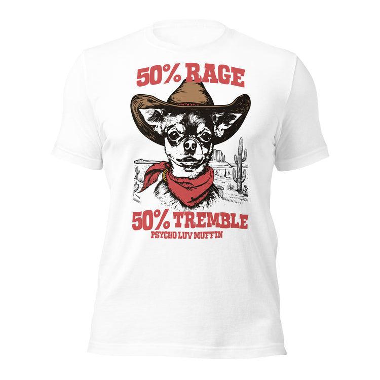 Psycho Luv Muffin 50/50 Rage Tremble Chihuahua Tee