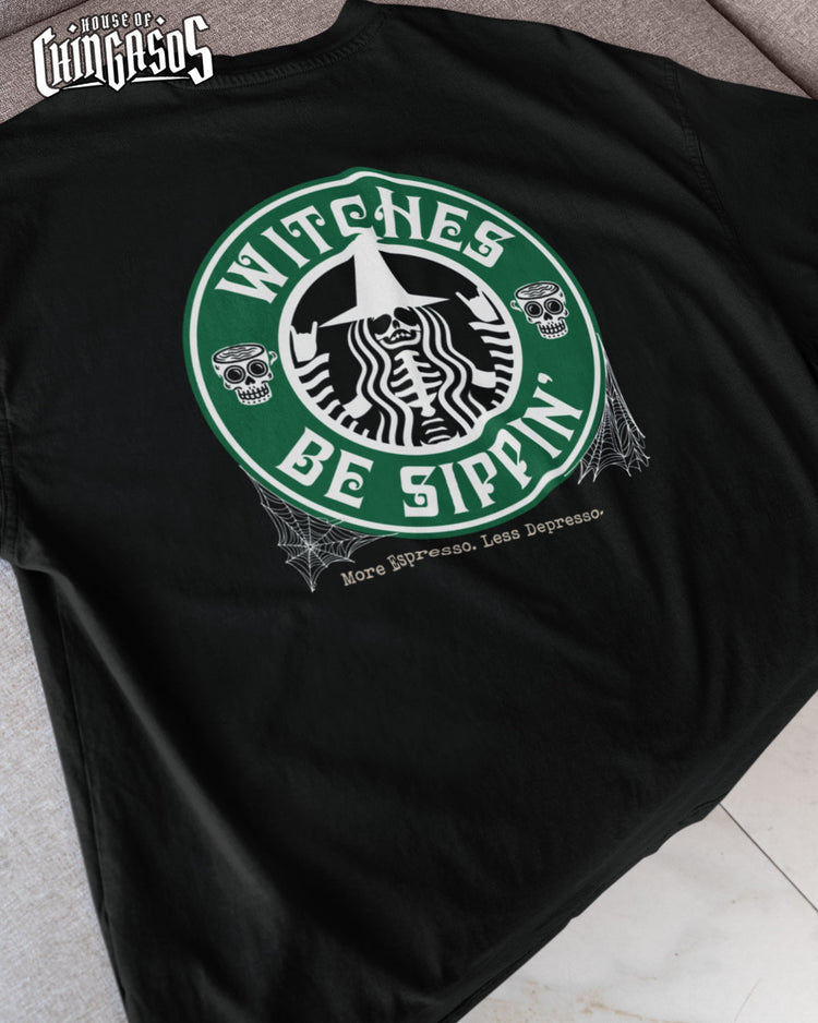 Witches Be Sippin' More Espresso Les Depresso T-Shirt
