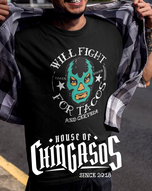 Will Fight For Tacos OG T-Shirt