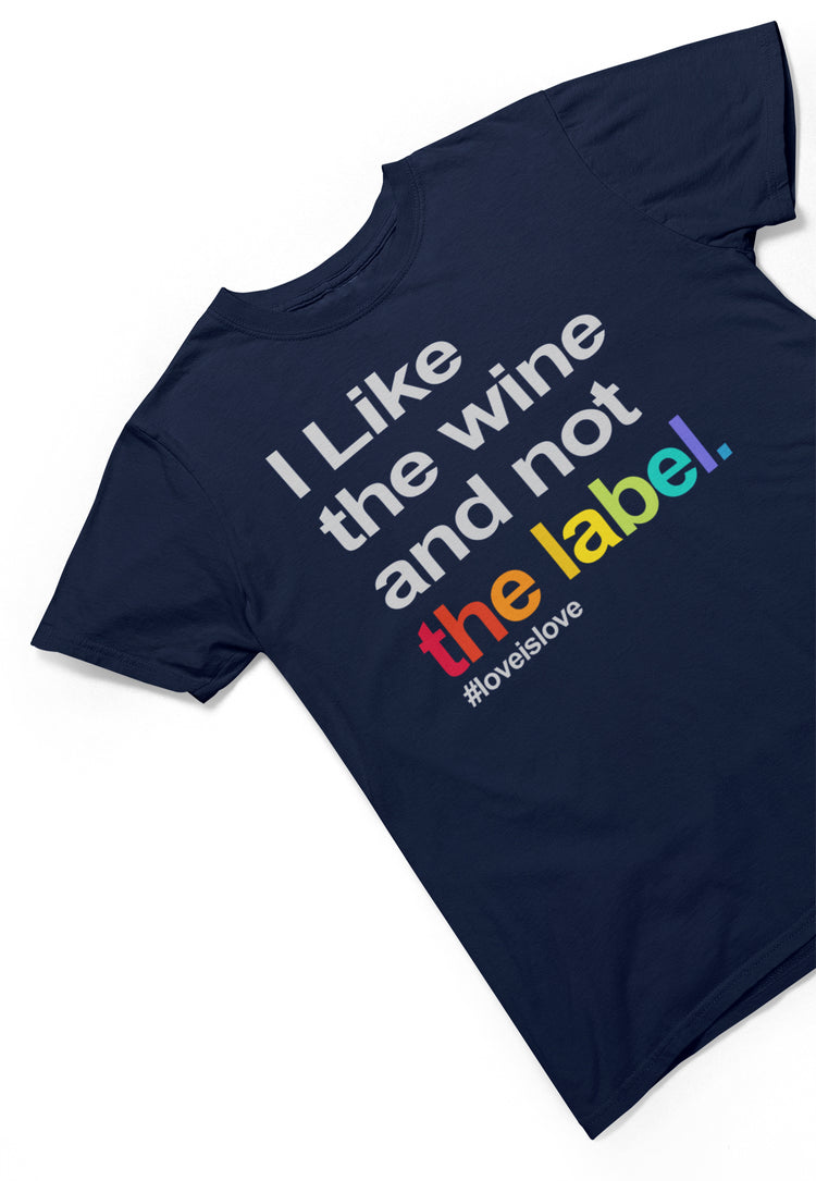 Premium I Like The Wine Not The Bottle Pride t-shirt