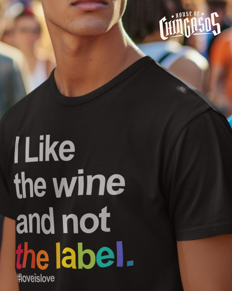 Premium I Like The Wine Not The Bottle Pride t-shirt