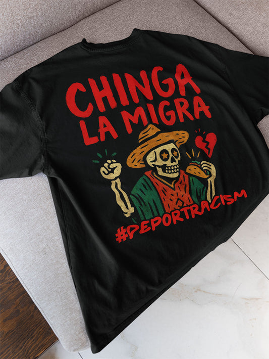 Chinga La Migra OG T-Shirt