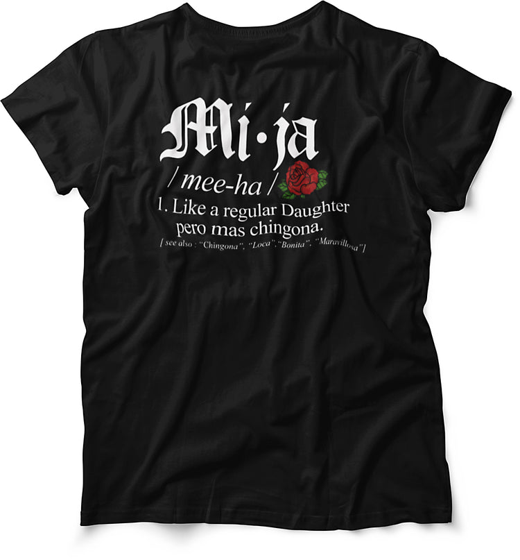 Mija Chingona  T-Shirt