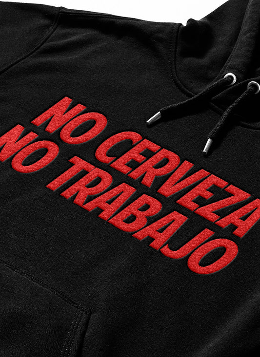 Embroidered No Cerveza No Trabajo Hoodie