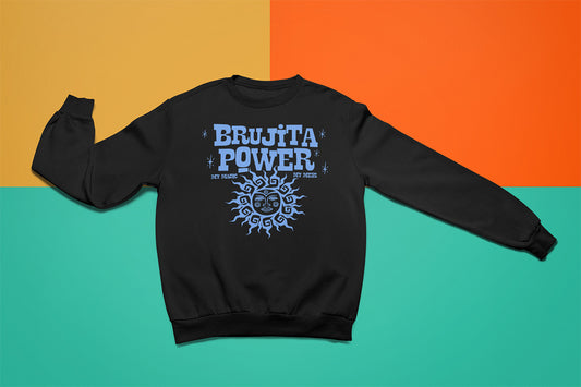 La Brujita Power Chingona Sweatshirt