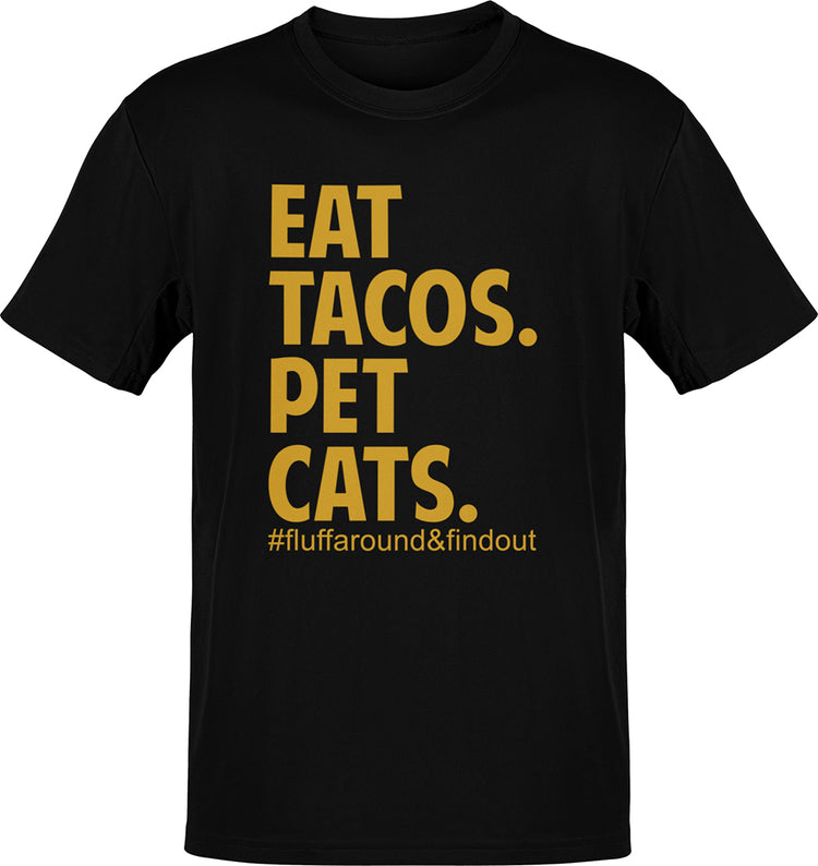 Premium Eat Tacos Pet Cats - Cat Fam Purr Love Tee