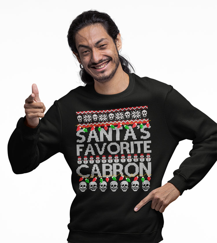 Santa's Favorite Cabron OG Navidad Sweatshirt