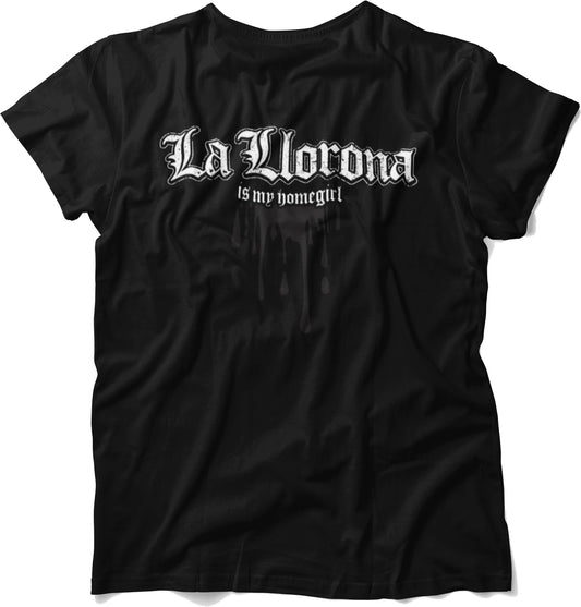 La Llorona Is My Homegirl Old School Vintage T-shirt