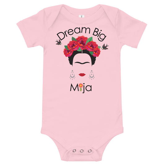 Dream Big Mija Chingona Baby Onesie