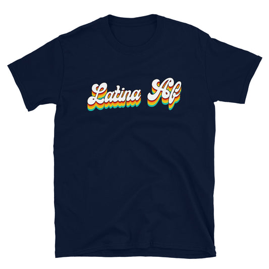 UNISEX Latina AF Ladie's Chingona T-Shirt