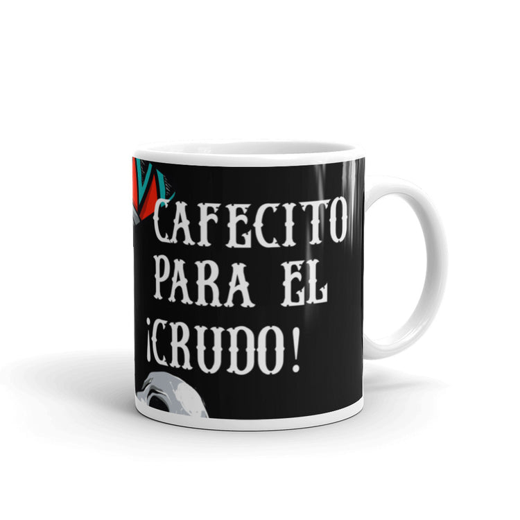 Cafecito Para El Crudo! Hangover  Mug