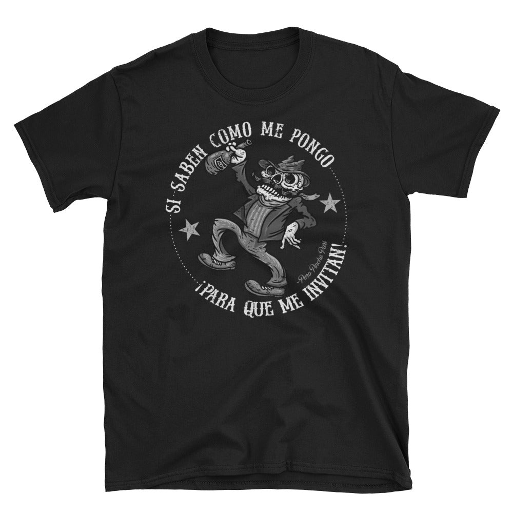 Si Saben Como Me Pongo Cinco Borracho T-Shirt – House Of Chingasos