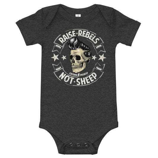 Raise Rebels Not Sheep Chingon Baby Onesie