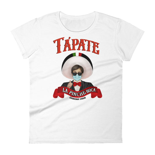 Women's Tapate La Boca Cabrona Virus Parody Tee
