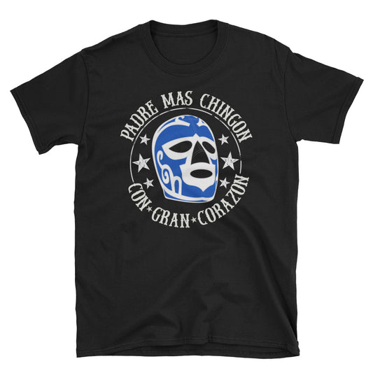 Best Dad Padre Mas Chingon Lucha T-Shirt