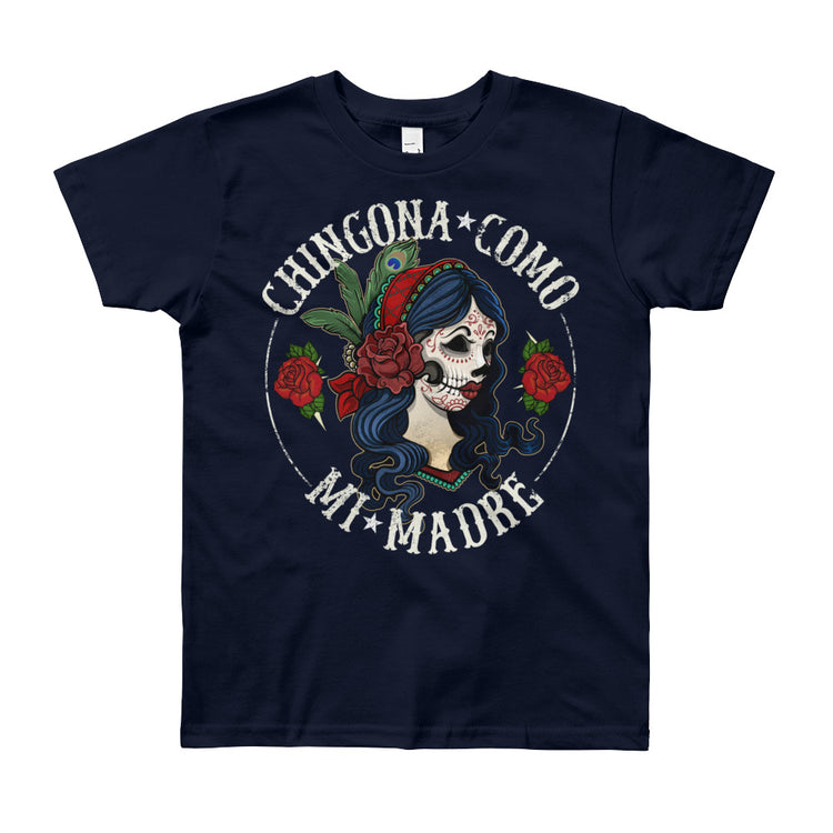 Youth Chingona Como Mi Madre T-Shirt