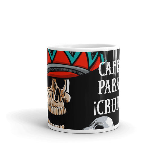 Cafecito Para El Crudo! Hangover Mug