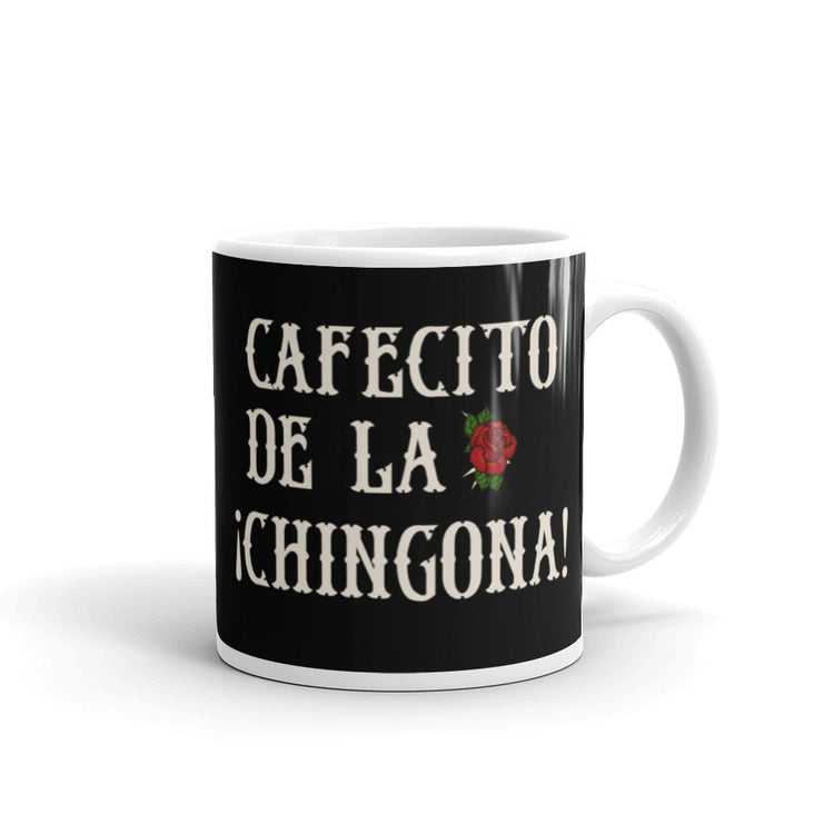 Cafecito De La Chingona! Mother's Day Limited Edition Coffee Mug
