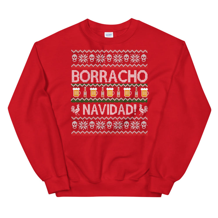 Borracho Navidad Chingon OG Sweatshirt