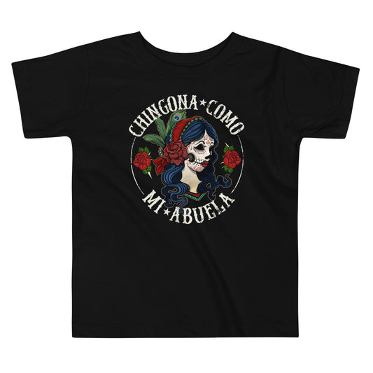 Toddler Chingona Como Mi Abuela T-Shirt
