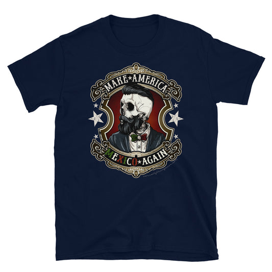 Make America Mexico Again M.A.M.A OG Chingon T-Shirt