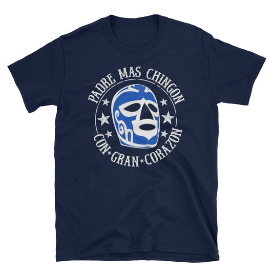 Best Dad Padre Mas Chingon Lucha T-Shirt