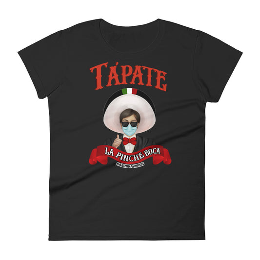 Women's Tapate La Boca Cabrona Virus Parody Tee