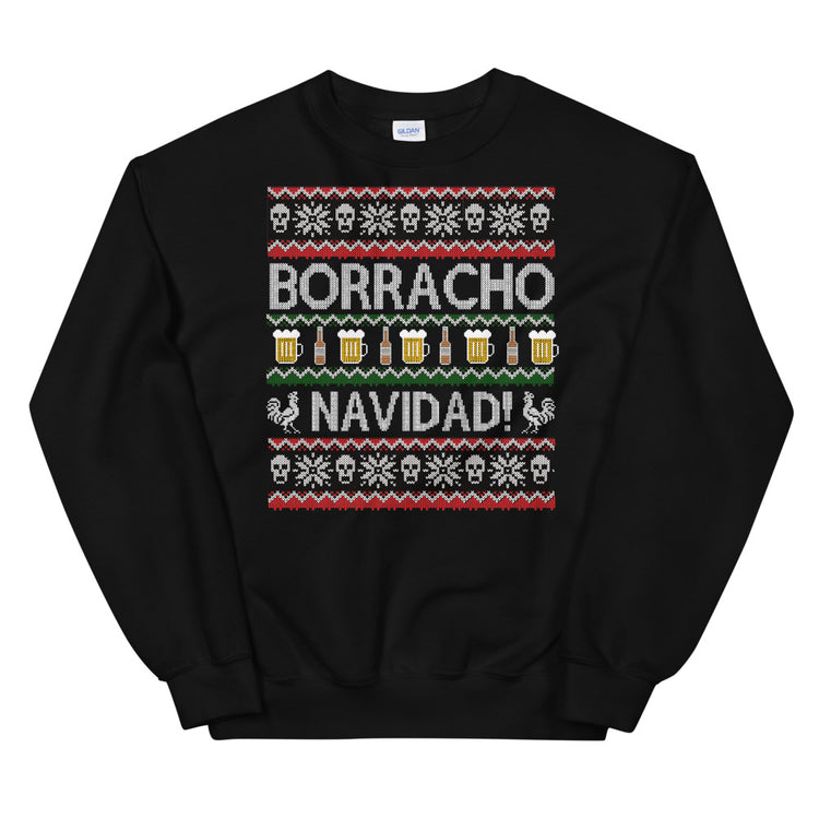 Borracho Navidad Chingon OG Sweatshirt
