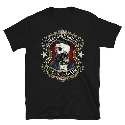 Make America Mexico Again M.A.M.A OG Chingon T-Shirt