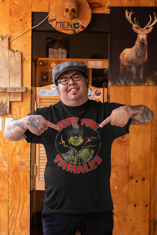 Here For The Tamales Frankie OG T-Shirt