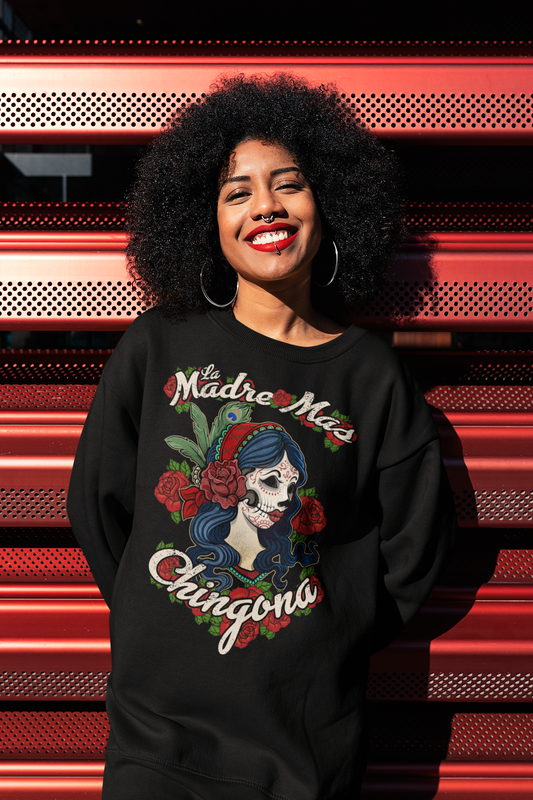 La Madre Mas Chingona Mother's Day Sweatshirt