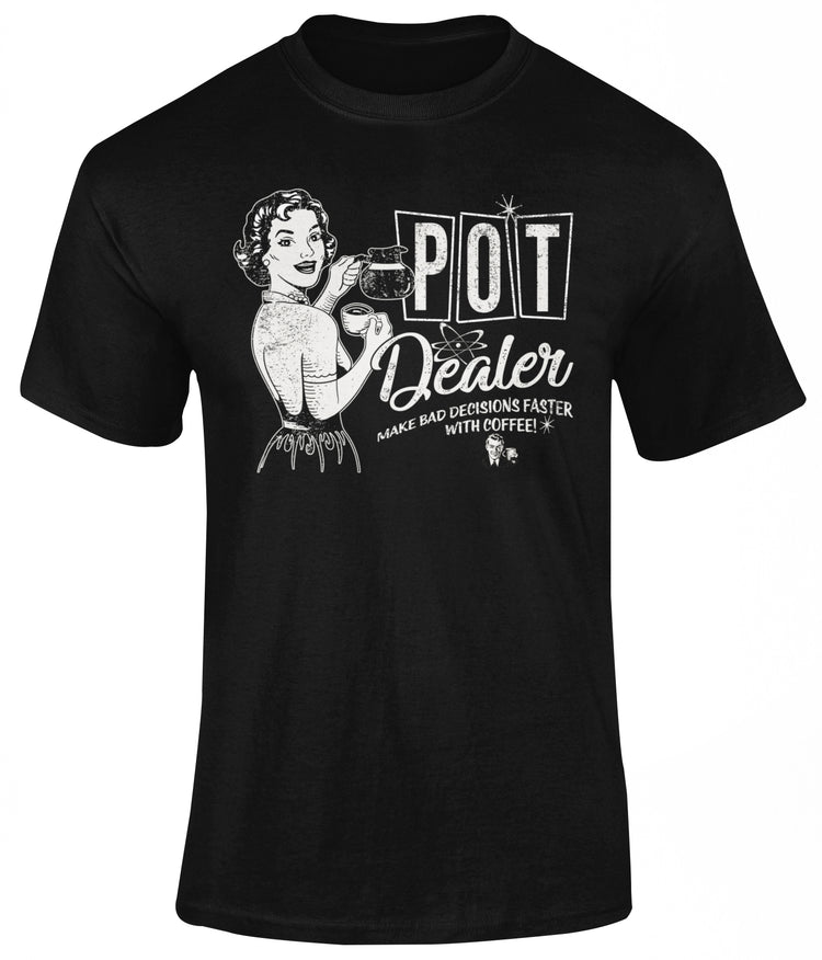 Premium Pot Dealer Coffee Lovers Unisex T-shirt