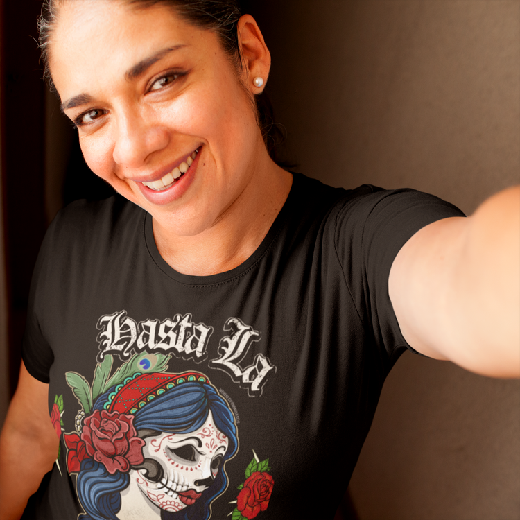 Hasta La Muerte Dia De Los Muertos T-Shirt