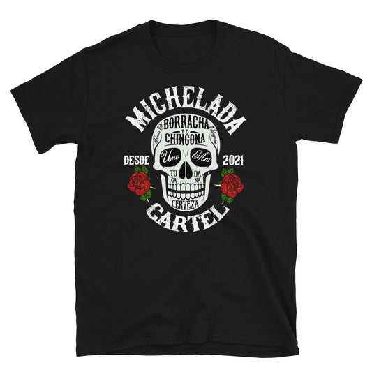 Michelada Cartel Chingona Unisex T-Shirt