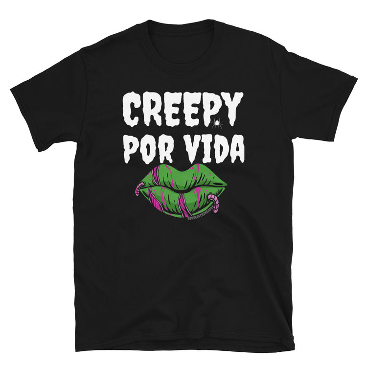 Creepy Por Vida Goth Unisex T-Shirt