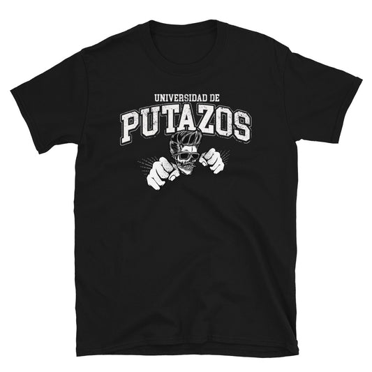 Universidad De Putazos OG ChingonT-Shirt