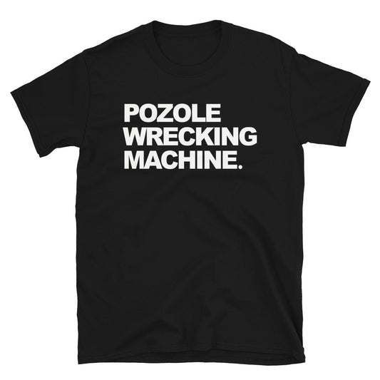 Pozole Wrecking Machine OG Classic T-Shirt