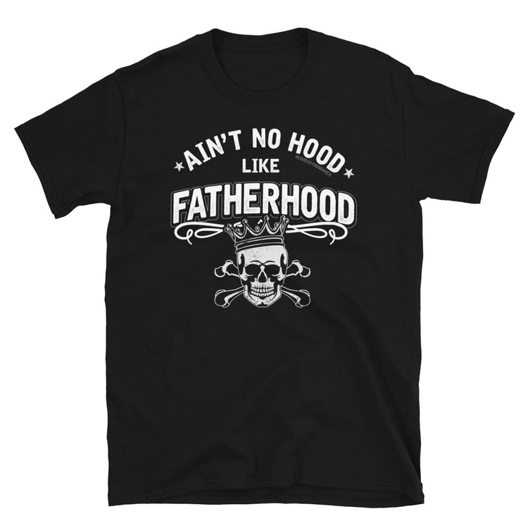Ain't No Hood Like Fatherhood Classic Vintage T-Shirt