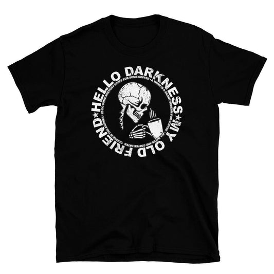 Hello Darkness My Old Friend Coffee Skull T-Shirt
