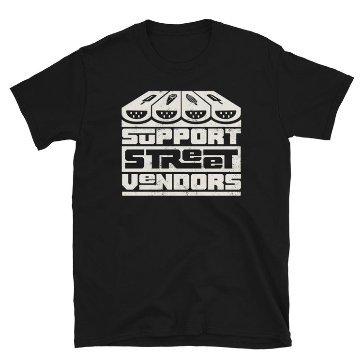 Support Street Vendors Familia T-Shirt