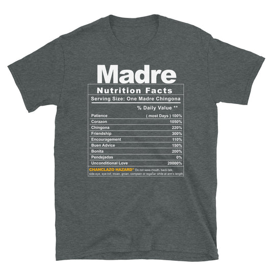 Madre Nutrition Facts Unisex T-Shirt