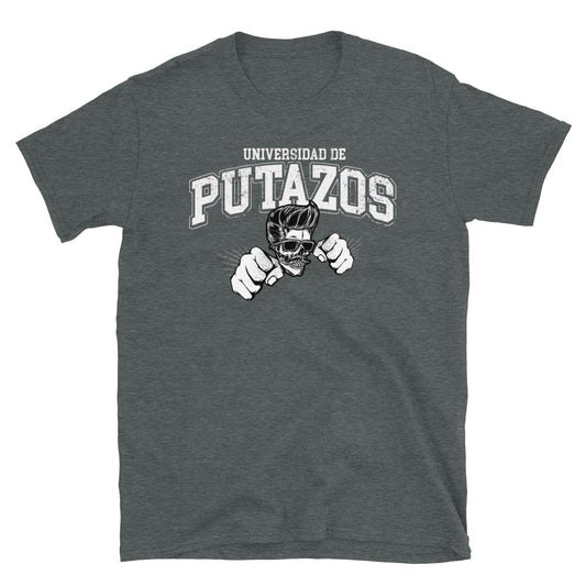 Universidad De Putazos OG ChingonT-Shirt